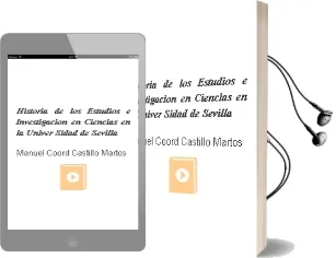 Descargar AudioLibro Historia de los Estudios e Investigacion en Ciencias en la Univer Sidad de Sevilla de Manuel (Coord.) Castillo Martos año 2005