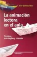 AudioLibro La Animacion Lectora en el Aula: Tecnicas, Estrategias y Recursos de Jose Quintanal Diaz
