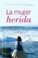 AudioLibro La Mujer Herida: Como Sanar la Relacion Padre-Hija de Linda Shierse Leonard
