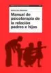 AudioLibro Manual de Psicoterapia de la Relacion Padres e Hijos de Emilce Dio Bleichmar