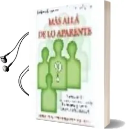Descargar AudioLibro Mas Alla de lo Aparente: Un Acercamiento a los Comportamientos, p Ensamientos y Actitudes de los Familiares de Personas con Trastorno Limite de la Personalidad de Dolores Mosquera año 2005