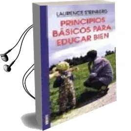 Descargar AudioLibro Principios Basicos para Educar Bien de Laurence Steinberg año 2005