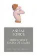 AudioLibro Educacion y Lucha de Clases de Anibal Ponce