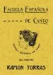 AudioLibro Escuela Española de Canto (Ed. Facsimil) de Ramón Torras Florensa