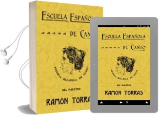 Descargar AudioLibro Escuela Española de Canto (Ed. Facsimil) de Ramón Torras Florensa año 2005