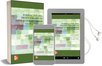 Descargar AudioLibro Formacion del Profesorado en Educacion Superior: Didactica y Curr Iculum (Vol. i) de Santiago Castillo año 2005