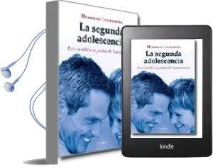 Descargar AudioLibro La Segunda Adolescencia: Los Cambios a Partir de los Cuarenta de Deborah Legorreta año 2005