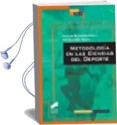 Descargar AudioLibro Metodologia en las Ciencias del Deporte de Marcos Gutierrez Davila año 2005