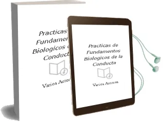 Descargar AudioLibro Practicas de Fundamentos Biologicos de la Conducta de Varios Autores año 2005