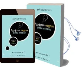 Descargar AudioLibro Agujeros Negros de la Mente: Claves de Salud Psiquica de Jose Luis Trechera año 2005