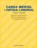 AudioLibro Carga Mental y Fatiga Laboral: Teoria y Evaluacion de Varios Autores
