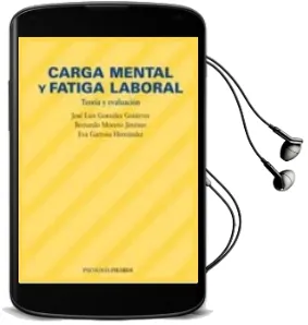 Descargar AudioLibro Carga Mental y Fatiga Laboral: Teoria y Evaluacion de Varios Autores año 2005