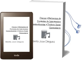 Descargar AudioLibro Diseño y Evaluacion de Proyectos de Intervencion Socioeducativa y Trabajo Social Comunitario de Alberto Jose Dieguez año 2005