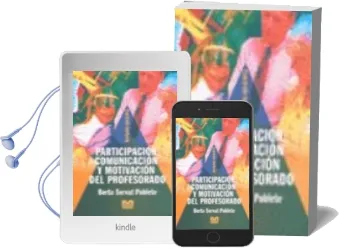Descargar AudioLibro Participacion Comunicacion y Motivacion del Profesorado de Berta Servat Poblete año 2005
