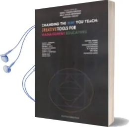 Descargar AudioLibro Changing the way you Teach: Creative Tools for Management Educato rs de Varios Autores año 2005