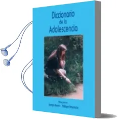 Descargar AudioLibro Diccionario de la Adolescencia de Joseph Naouri año 2005