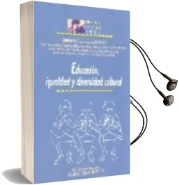 Descargar AudioLibro Educacion, Igualdad y Diversidad Cultural de Manuel De Puelles Benitez año 2005