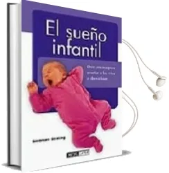 Descargar AudioLibro El Sueño Infantil: Guia Practica para Enseñar a los Niños a Dormi r Bien de Siobhan Stirling año 2005