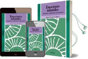 Descargar AudioLibro Emociones Infantiles: Evolucion, Evaluacion y Prevencion de Maria Victoria Del Barrio Gandara año 2005