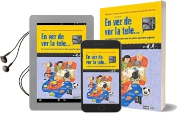 Descargar AudioLibro En vez de ver la Tele: Las Mejores Ideas para que los Niños Apren dan Jugando de Anna Huete año 2005