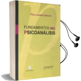 Descargar AudioLibro Fundamentos del Psicoanalisis de Paul Laurent Assoun año 2005