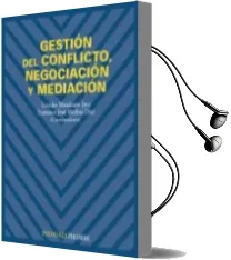 Descargar AudioLibro Gestion del Conflicto, Negociacion y Mediacion de Lourdes Munduate Jaca año 2005