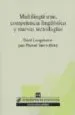 AudioLibro Multiculturalismo, Competencia Lingüistica y Nuevas Tecnologias de David Lasagabaster