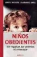 AudioLibro Niños Obedientes: Sin Regañar, dar Premios ni Amenazar de Barbara C. Unell