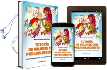 Descargar AudioLibro Tutoria de Valores con Preadolescentes: Propuestas para Trabajar con Estudiantes de 10 a 14 Años de Maria Del Carmen Izal Mariñoso año 2005