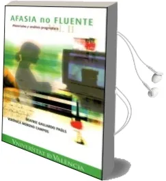 Descargar AudioLibro Afasia no Fluente: Materiales y Analisis Pragmatico (Vol. ii) de Beatriz Gallardo Pauls año 2005