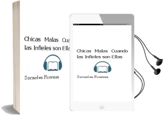 Descargar AudioLibro Chicas Malas: Cuando las Infieles son Ellas de Sonsoles Fuentes año 2005