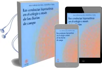Descargar AudioLibro Conductas Hiperactivas en el Colegio a Traves de los Diarios de c Ampos de Cebrian Garrido Ines año 2005