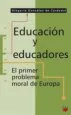 AudioLibro Educacion y Educadores: El Primer Problema Moral de Europa de Olegario Gonzalez De Cardedal