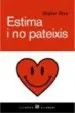 AudioLibro Estima i no Pateixis de Walter Riso