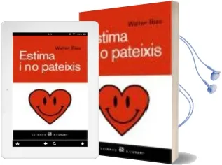 Descargar AudioLibro Estima i no Pateixis de Walter Riso año 2005
