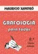 AudioLibro Grafologia para Todos (9ª Ed.) de Mauricio Xandro