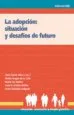 AudioLibro La Adopcion: Situacion y Desafios de Futuro de Jesus Garcia Alba