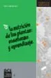 AudioLibro La Nutricion de las Plantas: Enseñanza y Aprendizaje de Pedro Cañal De Leon