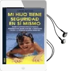 Descargar AudioLibro Mi Hijo Tiene Seguridad en si Mismo de Anne Bacus año 2005