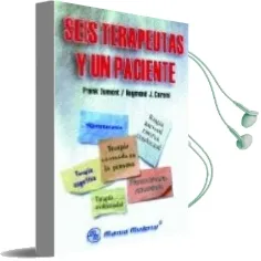 Descargar AudioLibro Seis Terapeutas y un Paciente de Frank Dumont año 2005