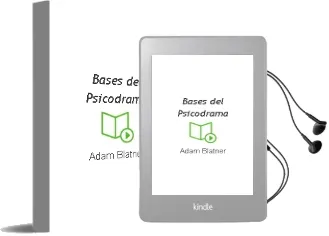 Descargar AudioLibro Bases del Psicodrama de Adam Blatner año 2005