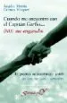 AudioLibro Cuando me Encuentro con el Capitan Garfio: (No) me Engancho. la p Ractica en Psicoterapia Gestalt de Angeles Martin