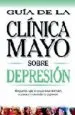 AudioLibro Depresion: Guia de la Clinica Mayo de Varios Autores