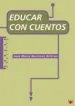 AudioLibro Educar con Cuentos de Jose Maria Martinez Beltran