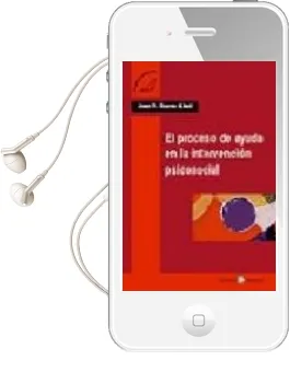 Descargar AudioLibro El Proceso de Ayuda en la Intervencion Psicosocial de Jose R. Bueno Abad año 2005