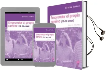 Descargar AudioLibro Emprender el Propio Camino (15-18 Años) de Xavier Ametller año 2005