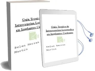 Descargar AudioLibro Guia Tecnica de Intervencion Logopedica en Implantes Cocleares de Belen Herran Martin año 2005