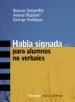 AudioLibro Habla Signada para Alumnos no Verbales de Benson Schaeffer