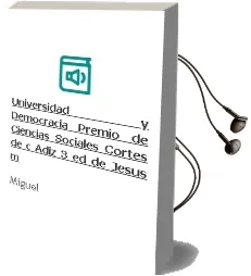 Descargar AudioLibro Universidad y Democracia (Premio de Ciencias Sociales Cortes de c Adiz) (3ª Ed.) de Jesus M. De Miguel año 2005