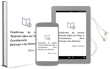 Descargar AudioLibro Cuadernos de Accion Tutorial (Libro del Tutor y Cuestionario para Entrega a los Alumnos) de Eliseo Nuevo año 2005
